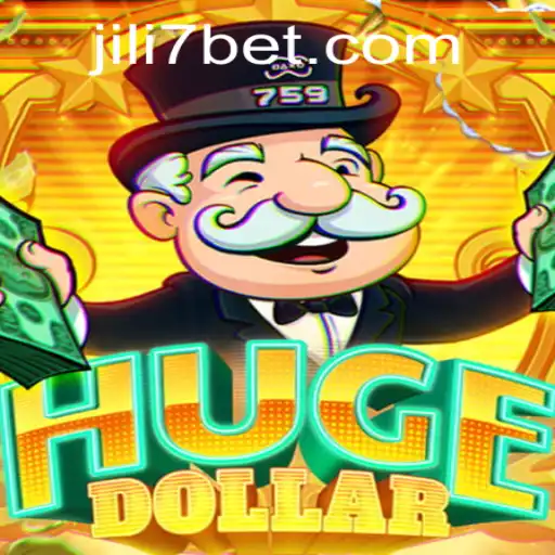 Exploring the Exciting World of HugeDollar: The Ultimate Game with JiLi7