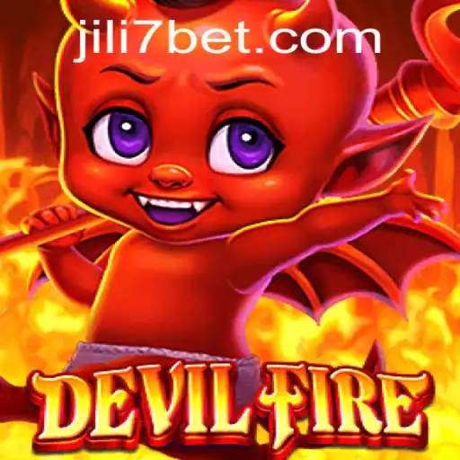 Exploring the World of DevilFire with JiLi7